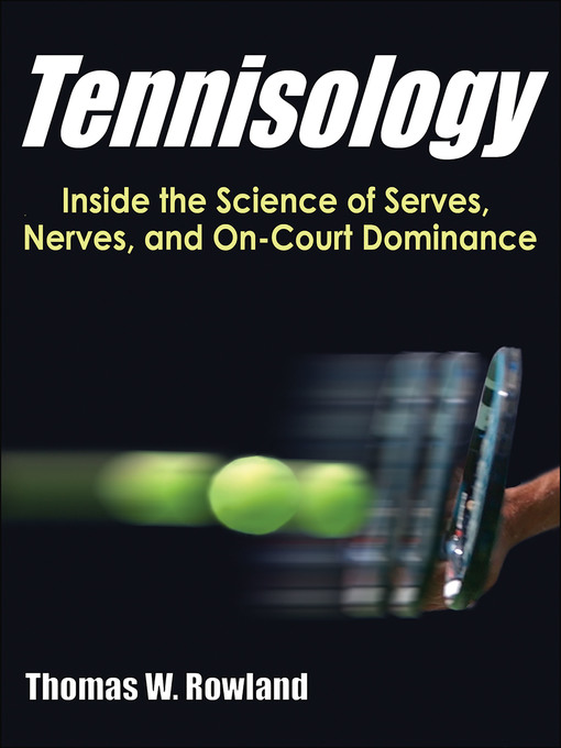 Title details for Tennisology by Thomas W. Rowland - Available